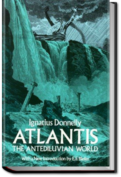 Atlantis: The Antediluvian World | Ignatius Loyola Donnelly